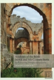 Students Of The Bible In 4th And 5th Century Syria