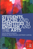 Students, Places And Identities In English And The Arts