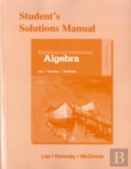 Student'S Solutions Manual For Beginning And Intermediate Algebra