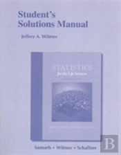 Student'S Solutions Manual For Statistics For The Life Sciences