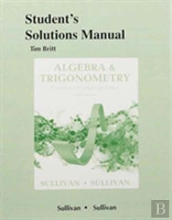 Bertrand.pt - Student'S Solutions Manual (Standalone) For Algebra And Trigonometry Enhanced With Graphing Utilities