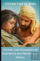 Studie Und Kommentar Zum Buch Des Propheten Hosea