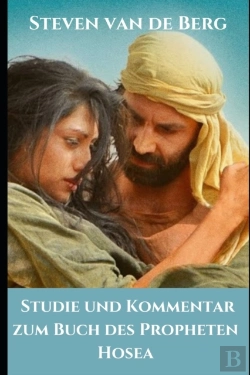 Bertrand.pt - Studie Und Kommentar Zum Buch Des Propheten Hosea