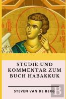 Studie Und Kommentar Zum Buch Habakkuk