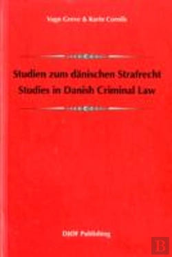 Bertrand.pt - Studien Zum Danischen Strafrecht. Studies In Danish Criminal Law