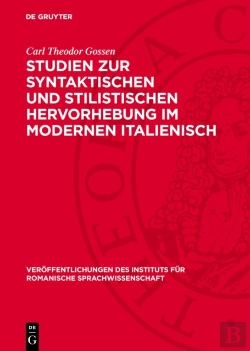 Bertrand.pt - Studien Zur Syntaktischen Und Stilistischen Hervorhebung Im Modernen Italienisch