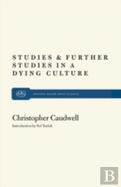 Studies And Further Studies In A Dying Culture