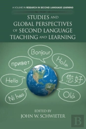 Studies And Global Perspectives Of Second Language Teaching And Learning