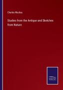 Studies From The Antique And Sketches From Nature