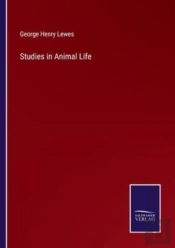 Studies In Animal Life