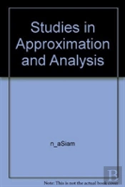 Studies In Approximation And Analysis