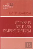 Studies In Bible And Feminist Criticism