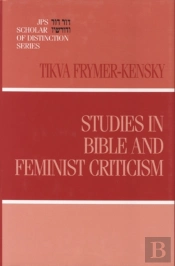 Studies In Bible And Feminist Criticism