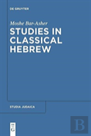 Studies In Classical Hebrew
