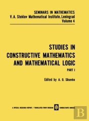 Studies In Constructive Mathematics And Mathematical Logic