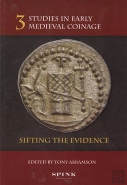 Bertrand.pt - Studies In Early Medieval Coinage 3: Sifting The Evidence