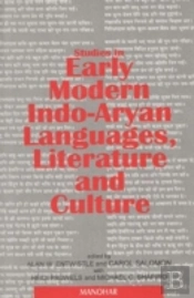 Studies In Early Modern Indo-Aryan Languages, Literature And Culture