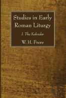 Studies In Early Roman Liturgy