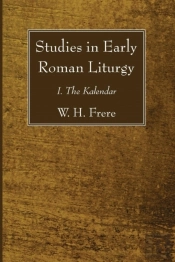 Studies In Early Roman Liturgy