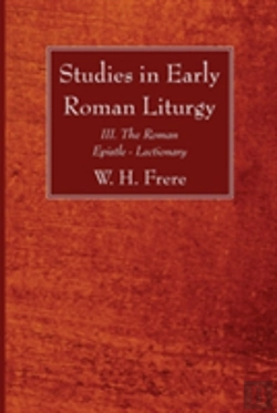 Bertrand.pt - Studies In Early Roman Liturgy