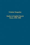 Studies In English Church Music, 1550-1900