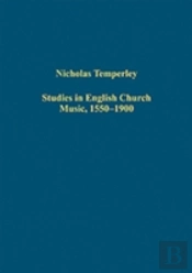 Studies In English Church Music, 1550-1900