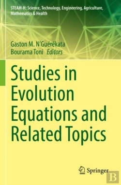 Bertrand.pt - Studies In Evolution Equations And Related Topics