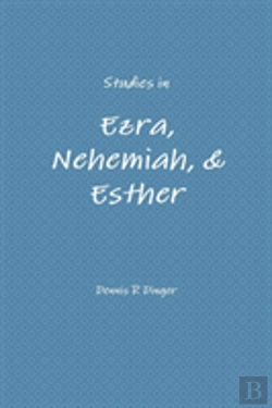 Bertrand.pt - Studies In Ezra, Nehemiah, & Esther