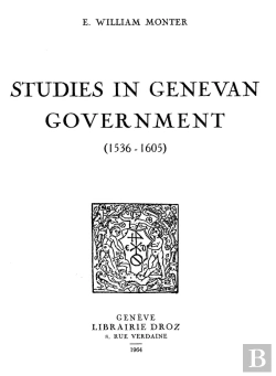 Bertrand.pt - Studies In Genevan Government : 1536-1605