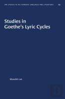Studies In Goethe'S Lyric Cycles