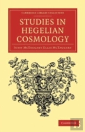 Studies In Hegelian Cosmology