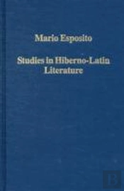 Studies In Hiberno-Latin Literature