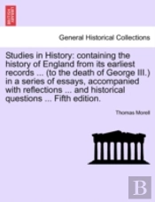 Studies In History: Containing The Histo