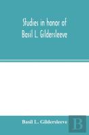 Studies In Honor Of Basil L. Gildersleeve