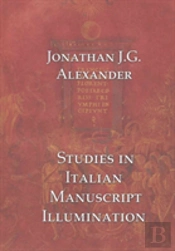 Studies In Italian Manuscript Illumination