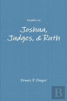 Studies In Joshua, Judges, & Ruth