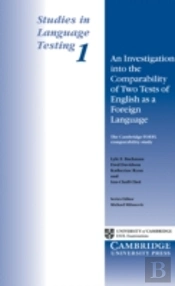 Studies In Language Testing 1an Investigation Into The Comparability Of Two Tests Of English As A Foreign Language