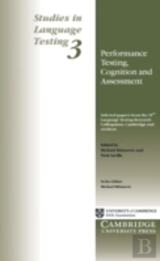 Studies In Language Testingperformance Testing, Cognition And Assessment - Selected Papers From The 15th Language Testing Research Colloquium (Ltrc), Cambridge And Arnhem, 1993