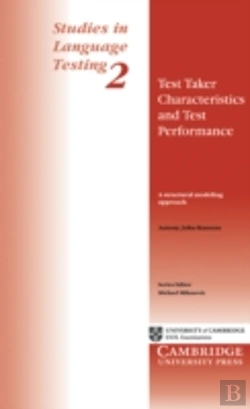 Bertrand.pt - Studies In Language Testingtest Taker Characteristics And Performance - A Structural Modeling Approach