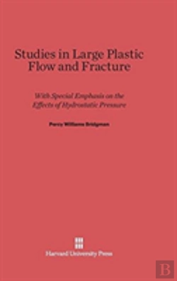 Bertrand.pt - Studies In Large Plastic Flow And Fracture