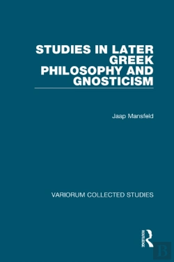 Bertrand.pt - Studies In Later Greek Philosophy And Gnosticism