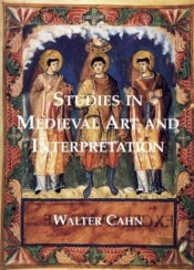 Studies In Medieval Art And Interpretation