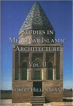 Bertrand.pt - Studies In Medieval Islamic Architecture, Volume Ii