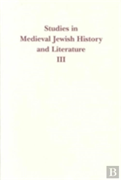 Bertrand.pt - Studies In Medieval Jewish History And Literature, Volume Iii