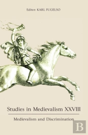 Studies In Medievalism Xxviii