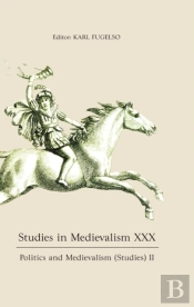 Studies In Medievalism Xxx