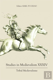 Studies In Medievalism Xxxiv