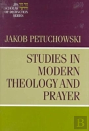 Studies In Modern Theology And Prayer