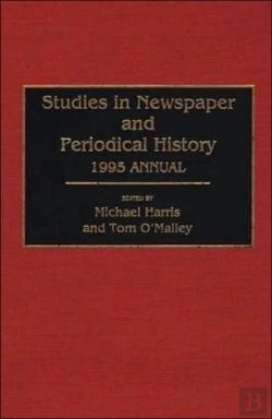Bertrand.pt - Studies In Newspaper And Periodical History, 1994 Annual