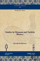 Studies In Ottoman And Turkish History